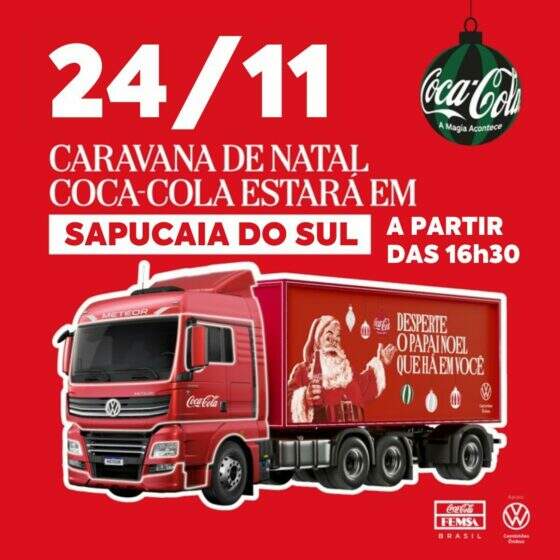 CARAVANA DE NATAL, PROMOVIDO PELA COCA-COLA, CHEGA A SAPUCAIA DO SUL DOMINGO